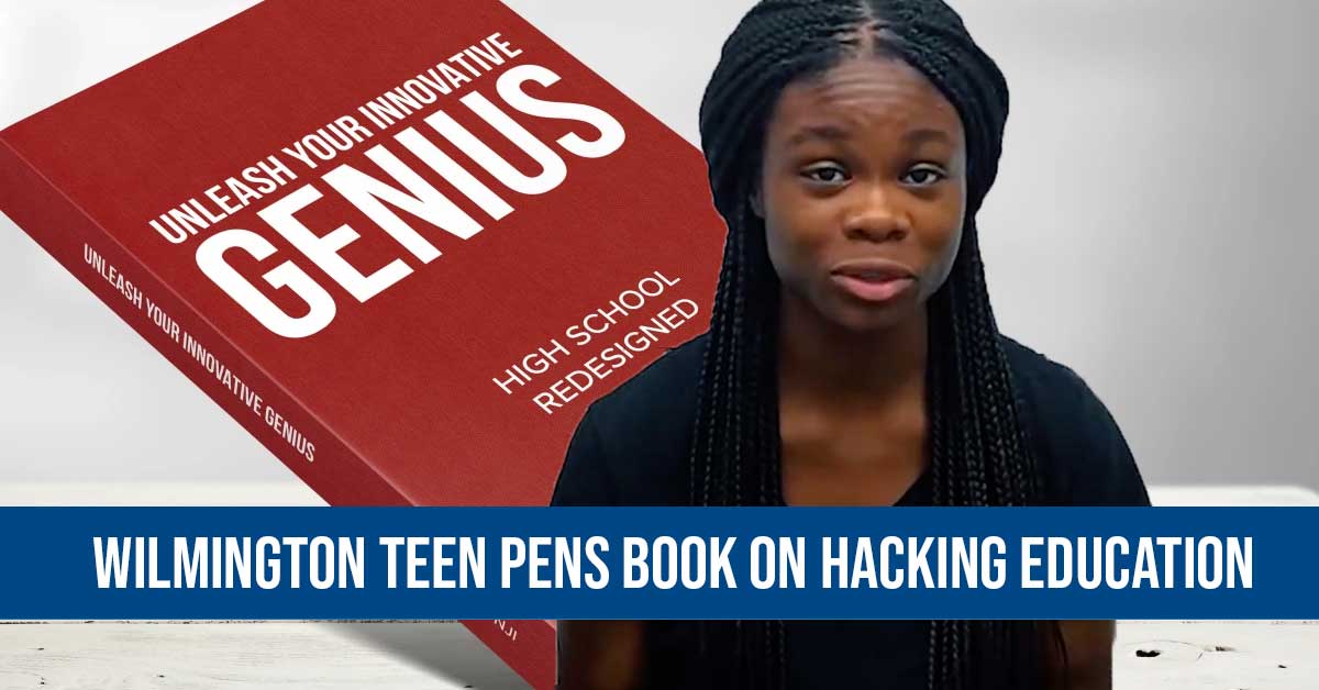 Wilmington Teen Pens Book on Hacking Education Wilmington Teen Pens Book on Hacking Education