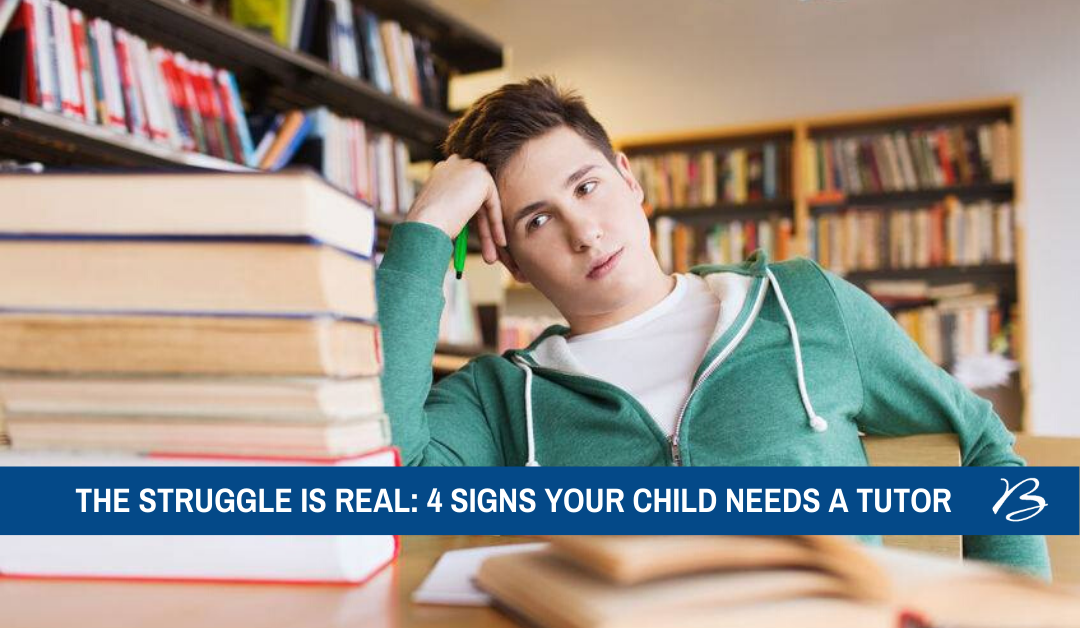 The Struggle is Real: 4 Signs Your Child Needs a Tutor